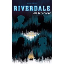 Riverdale T.02 : Get out of town