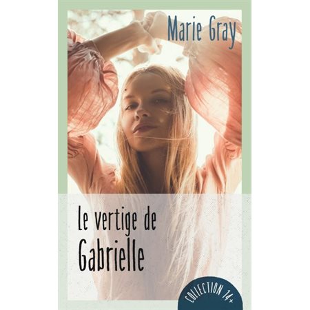 Le vertige de Gabrielle