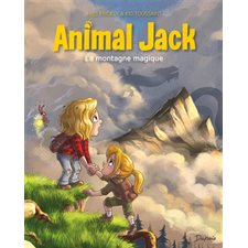 Animal Jack T.02 : La montagne magique : Bande dessinée