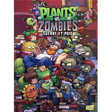 Plants vs zombies T.11 : Guerre et pois : Bande dessinée
