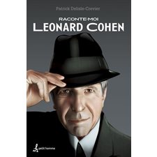 Raconte-moi T.40 : Leonard Cohen