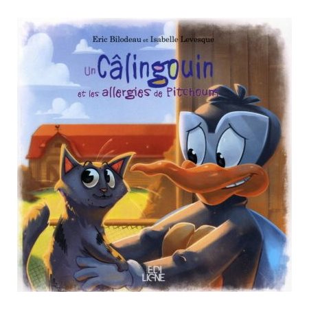 Câlingouin T.04 : Câlingouin et les allergies de pitchoum