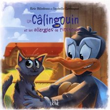Câlingouin T.04 : Câlingouin et les allergies de pitchoum
