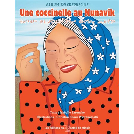 Une coccinelle au Nunavik : Album du crépuscule