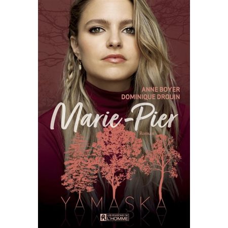 Marie-Pier : Yamaska
