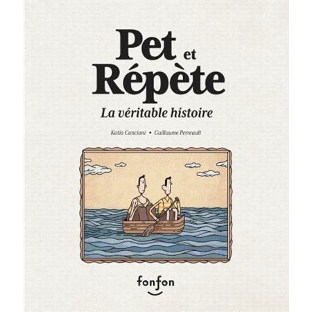 Pet et Répète, la véritable histoire : Histoires de rire