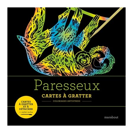 Paresseux: Cartes à gratter : Coloriages antistress : Cartes à gratter et à détacher + 1 stylet