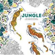 Jungle : Une aventure exotique & un carnet de coloriage