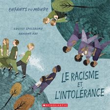 Le racisme et l'intolérance : Enfants du monde