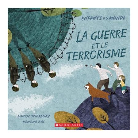 La guerre et le terrorisme : Enfants du monde