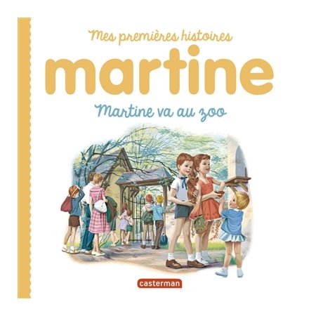 Martine au zoo : Mes premières histoires Martine
