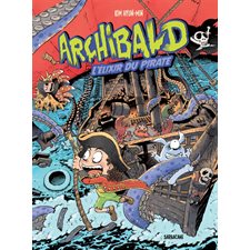 Archibald T.05 : L'élixir du pirate : Bande dessinée
