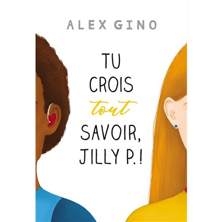 Tu crois tout savoir, Jilly P. !