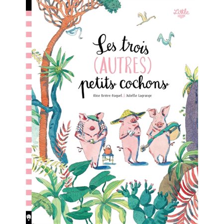 Les trois (autres) petits cochons