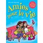 Ami es pour la vie : Tests, quiz et jeux à faire avec ma BFF