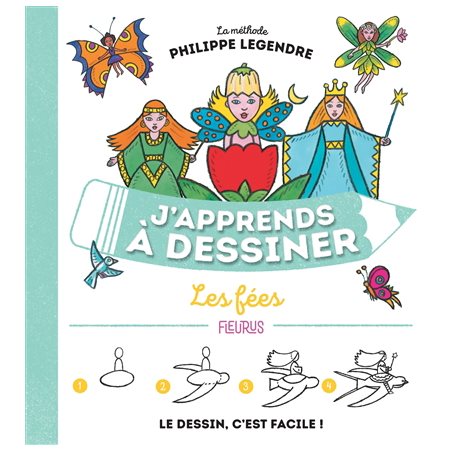 Les fées : J'apprends à dessiner