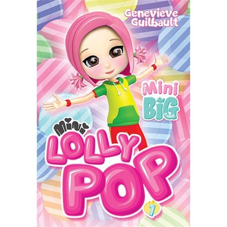 Mini Lolly Pop T.01 : Les bêtises des amis imaginaires : Mon mini big à moi