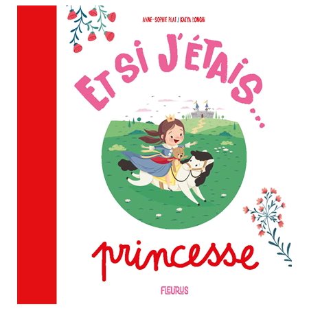 Princesse : Et si j'étais ...