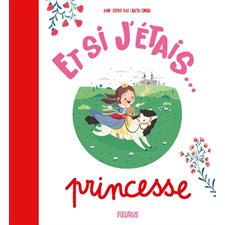 Princesse : Et si j'étais ...