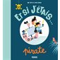 Pirate : Et si j'étais ...