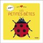 Les petites bêtes : Petit doux : Pop !