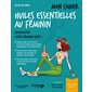 Mon cahier des huiles essentielles au féminin : Chouchoutez votre féminin sacré