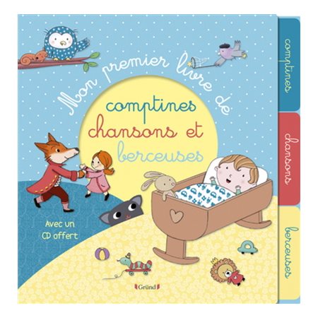 Mon premier livre de comptines, chansons et berceuses : Livre + CD