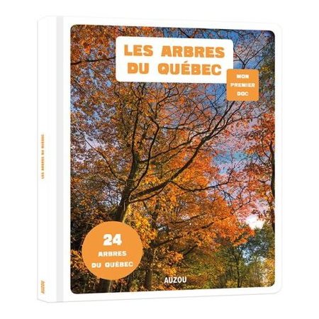 Les arbres du Québec : Mon premier doc