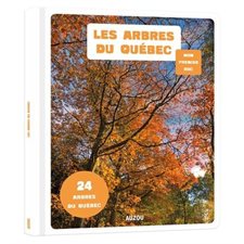 Les arbres du Québec : Mon premier doc