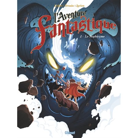 L'aventure fantastique T.02 : Le saphyrisme : Bande dessinée