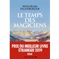 Le temps des magiciens