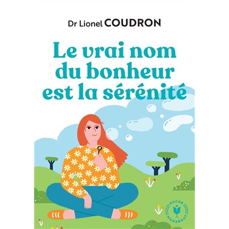 Le vrai nom du bonheur est la sérénité