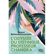 L'odyssée du distingué professeur Chandra