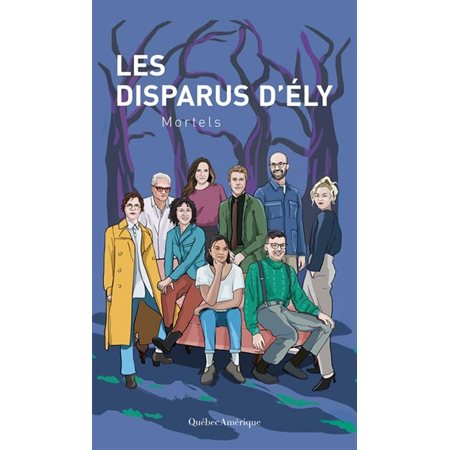 Les disparus d'Ély T.02 : Mortels