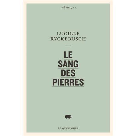 Le sang des pierres : Série QR