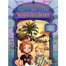 L'étrange boutique de Miss Potimary T.03 : L'île du passé : Bande dessinée