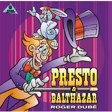 Presto & Balthazar T.01 : À la découverte des ovipares