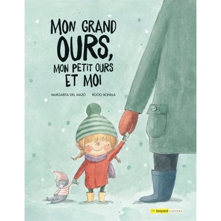 Mon grand ours, mon petit ours et moi