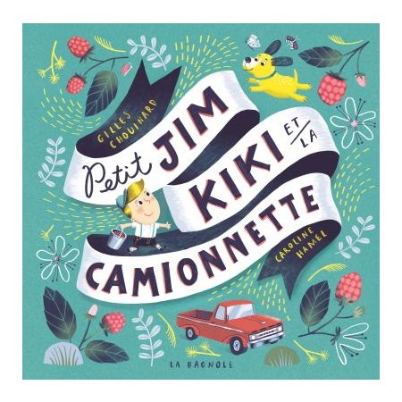 Petit Jim, Kiki et la camionnette : La vie devant toi