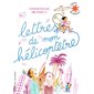 Lettres de mon hélicoptêtre : L'heure des histoires