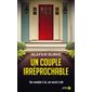 Un couple irréprochable : Son scandale à lui, son secret à elle