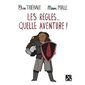 Les règles ... quelle aventure !