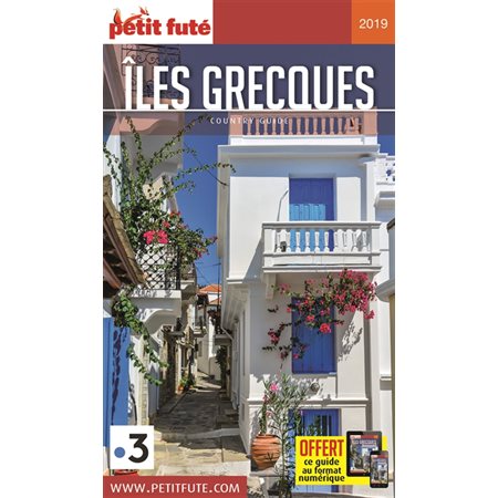 Iles grecques : 2019 (Petit futé) : Petit futé. Country guide