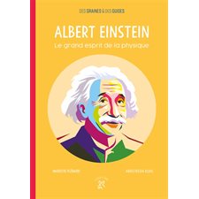 Albert Einstein, le grand esprit de la physique : Des graines et des guides