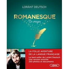 Romanesque : En images : La folle aventure de la langue française