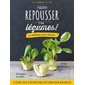 Faites repousser vos légumes ! : La méthode zéro déchet ! : 21 légumes faciles à replanter dans votr