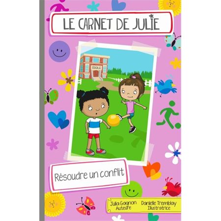 Résoudre un conflit : Le carnet de Julie