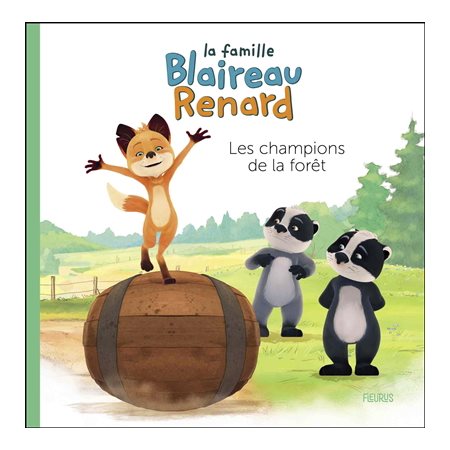 Les champions de la forêt : La famille Blaireau Renard