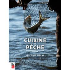 Cuisine de pêche : Stéphane Modat