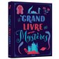 Le grand livre des mystères